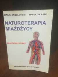Naturoterapia Miażdżycy - Paulin Moszczyński Marek Gułajski