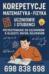 Poprawka sierpniowa? Pomogę – matematyka, fizyka, chemia