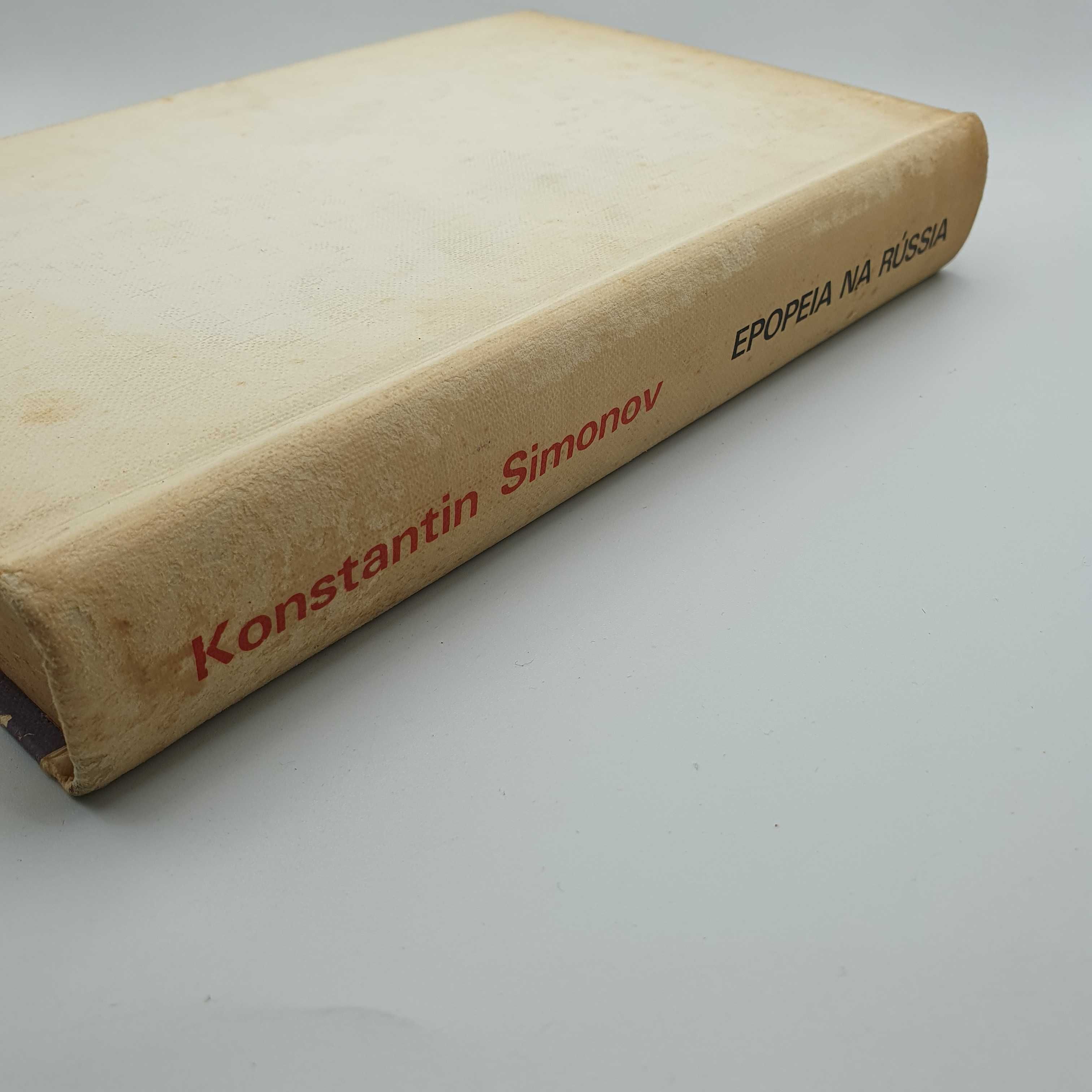 Livro - Konstantin Simonov - Epopeia Na Russia - Ref-PA5