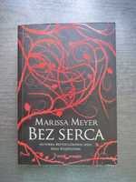 Bez serca Marissa Meyer