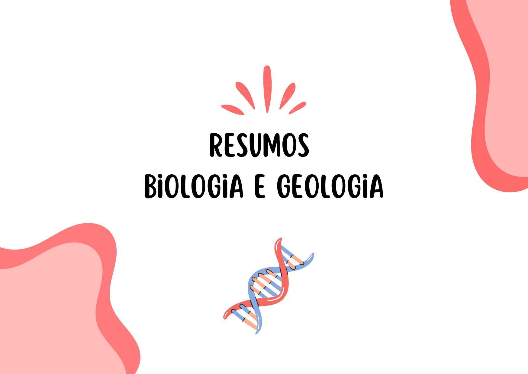 Resumos para o Exame Nacional de Biologia e Geologia