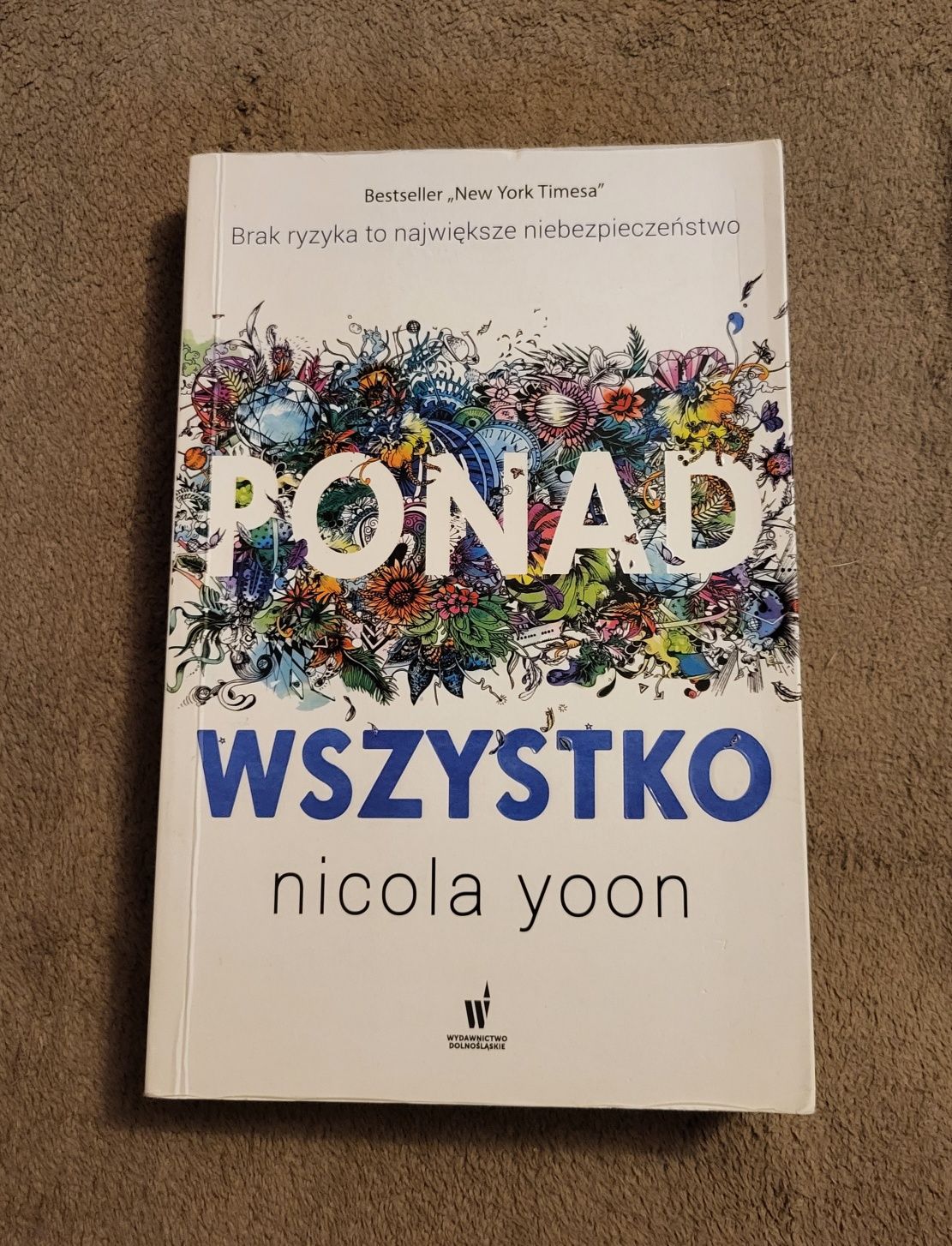 "Ponad wszystko" Nicola Yoon