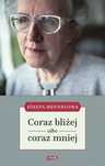 Coraz bliżej albo coraz mniej. Znak