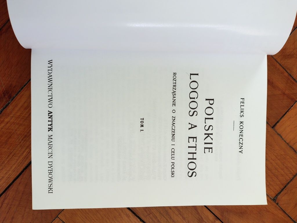 Polskie Logos a ethos T.1-2 Feliks Koneczny