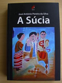 A Súcia de José António Pereira da Silva