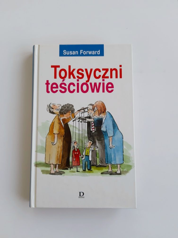 Susan Forward Toksyczni teściowie