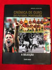 Crónica de ouro do futebol português – A seleção -Joaquim Vieira