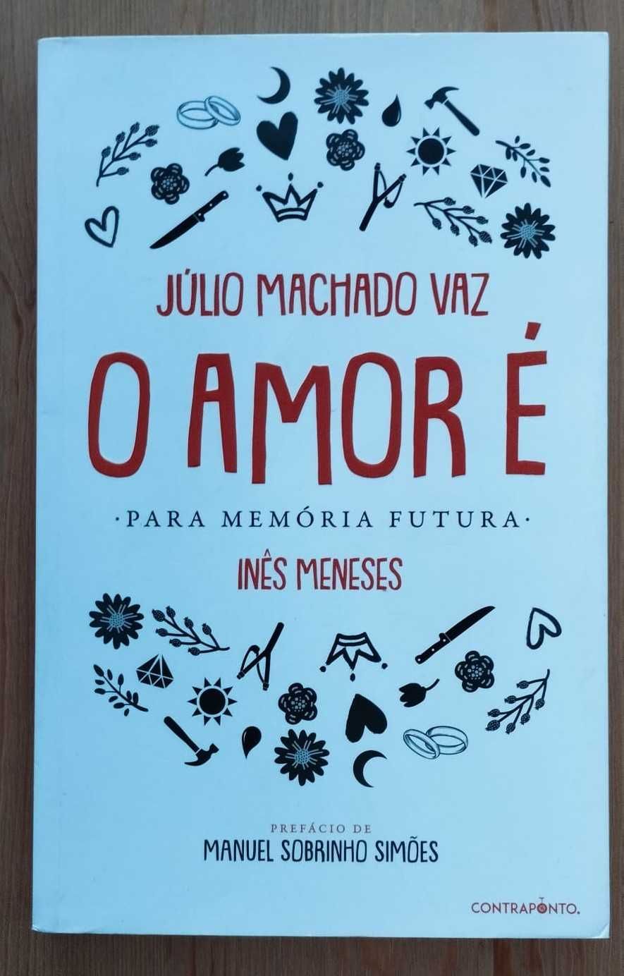 O Amor é - Júlio Machado Vaz e Inês Meneses