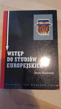 Wstęp do studiów europejskich. Janusz Ruszkowski