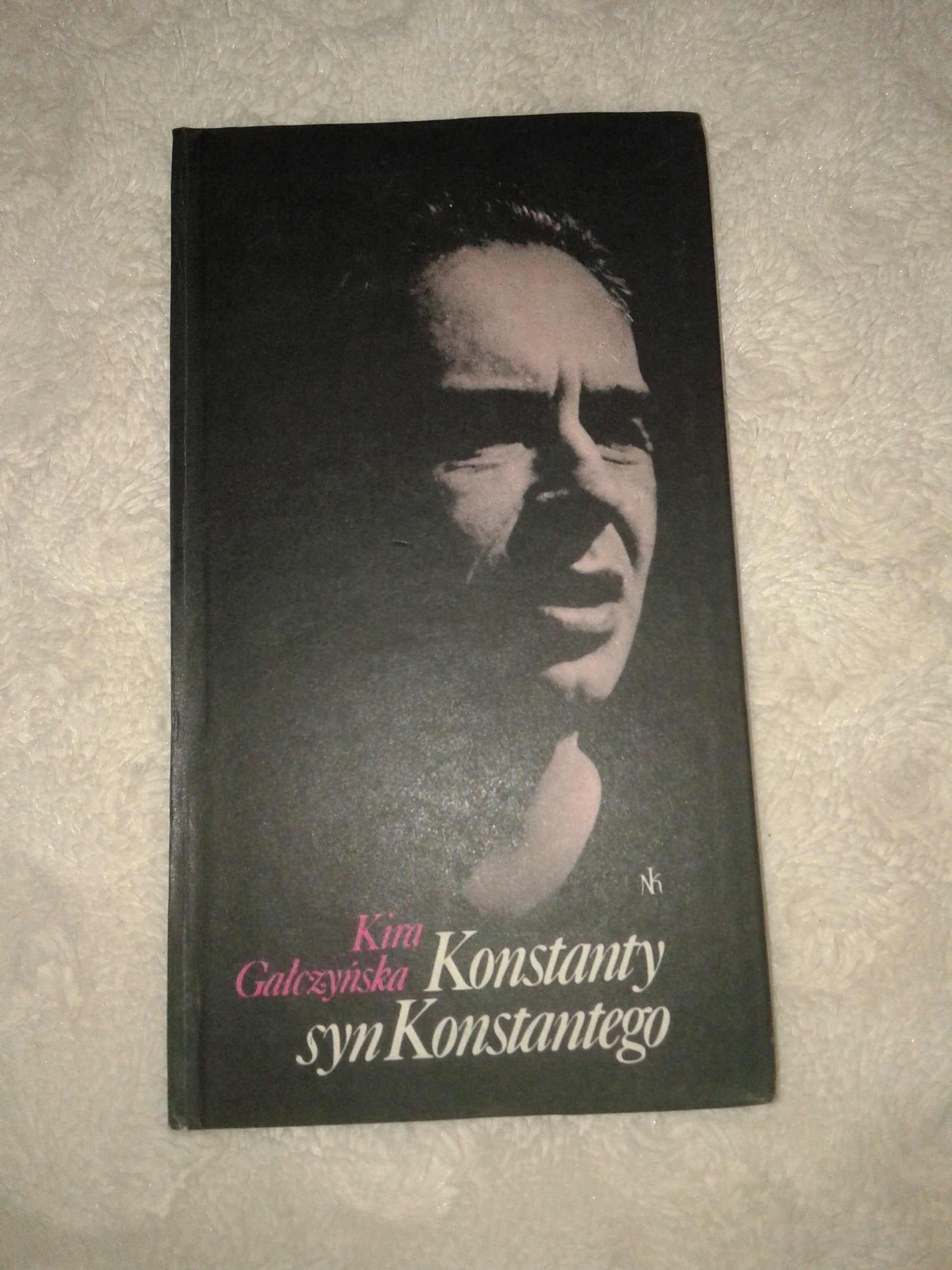 Konstanty syn Konstantego - Kira Gałczyńska