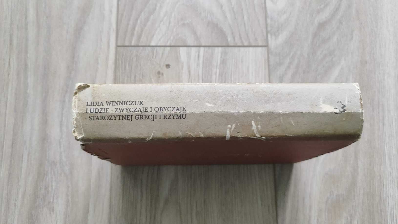 Ludzie, zwyczaje i obyczaje starożytnej Grecji i Rzymu - L. Winniczuk
