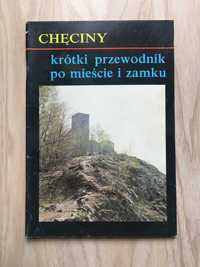 Chęciny krótki przewodnik po mieście i zamku