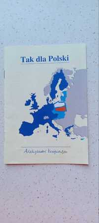 Referendum wejścia do UE 2004 rok Broszura "Tak dla Polski"