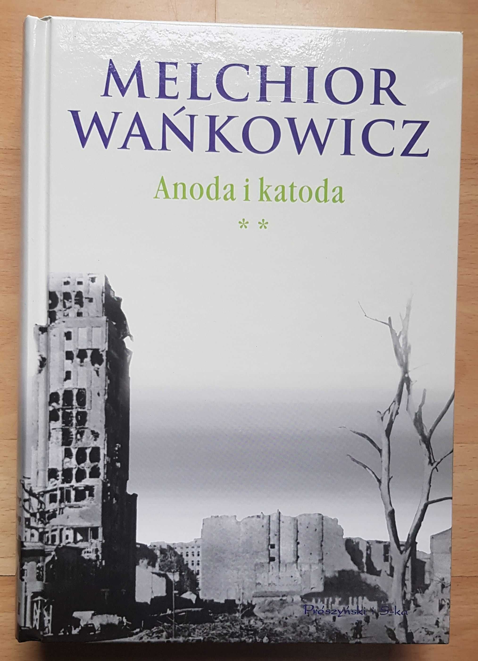 Ksiażka Anoda i Katoda Melchior Wańkowicz tom II