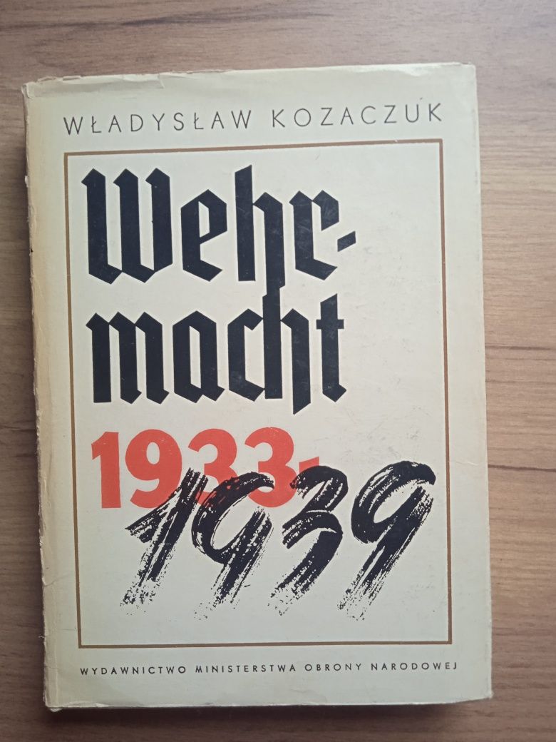 Wehrmacht 1933   1939 Hitler w Władysław Kozaczuk
