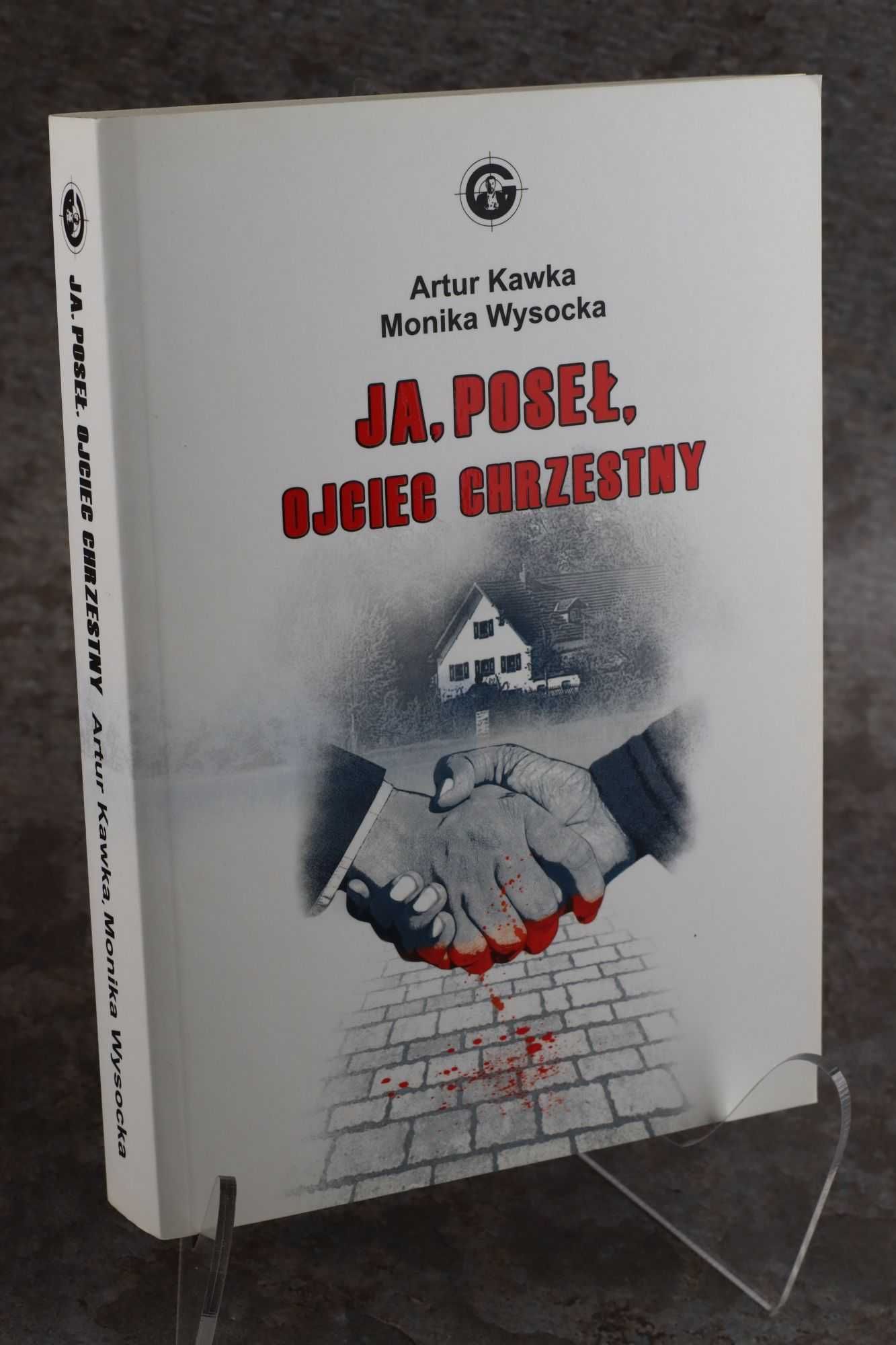 Ja poseł Ojciec chrzestny Kawka