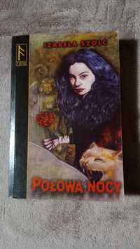 Izabela Szolc - Połowa nocy