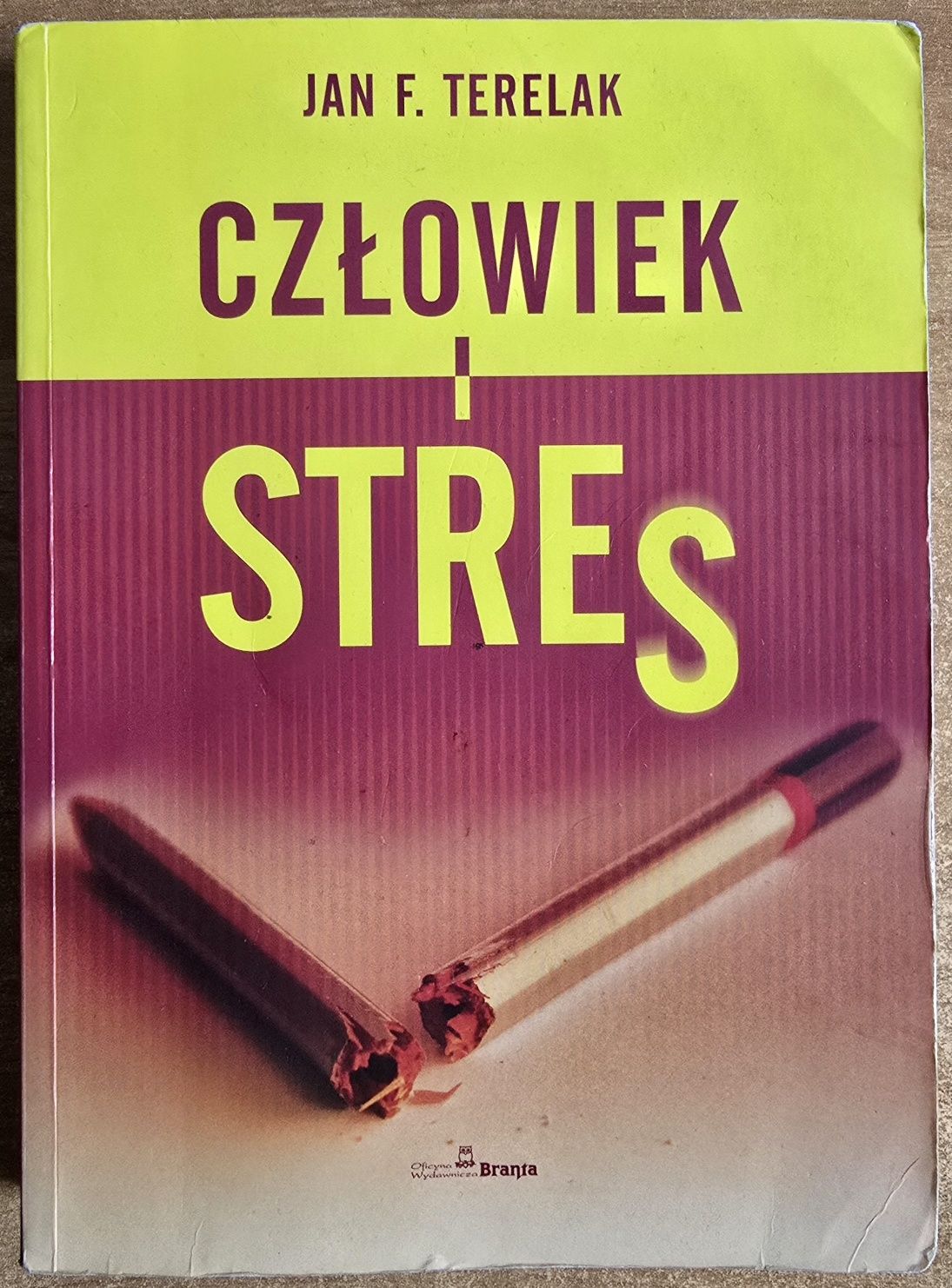 Człowiek i stres - Jan F. Terelak