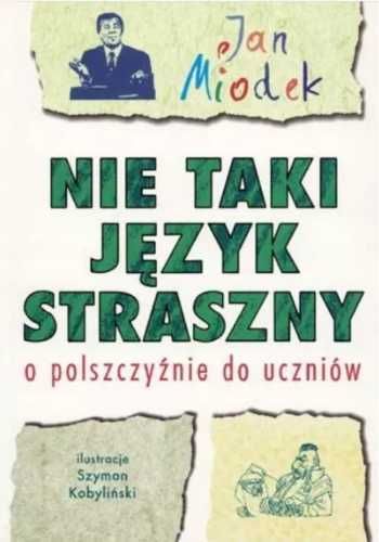 Nie taki język straszny - Jan Miodek