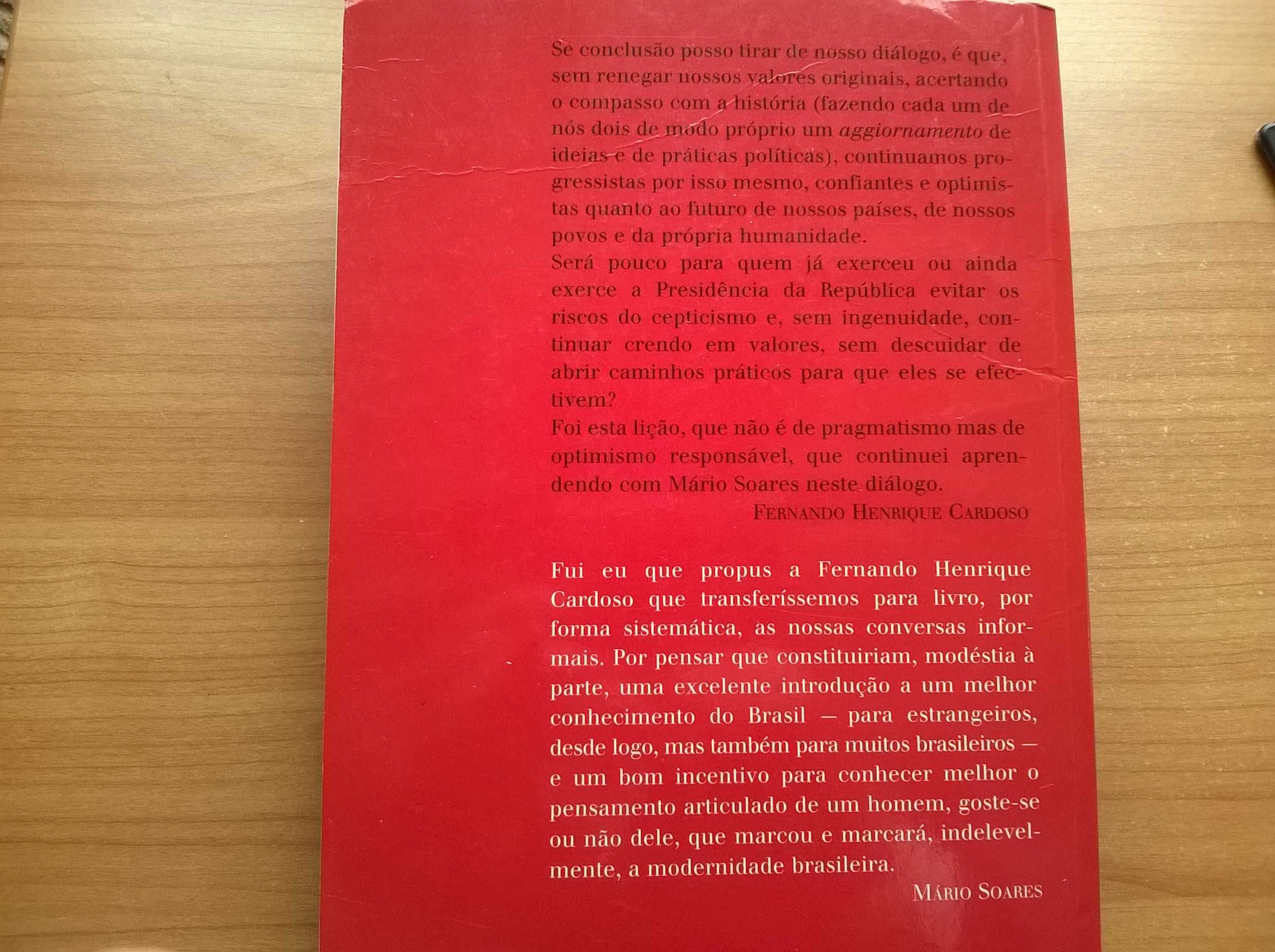 O Mundo em Português * Um diálogo - Fernando H. Cardoso e Mário Soares