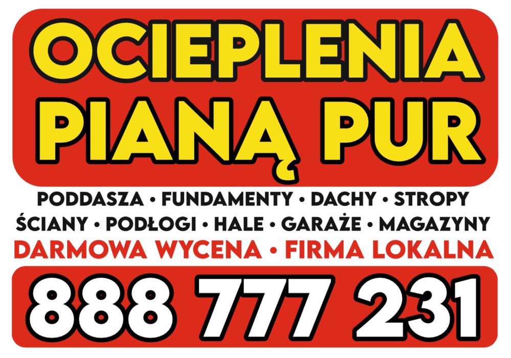 Profesjonalne ocieplanie pianą PUR – szybka realizacja darmowa wycena