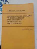 Innowacyjne zmiany w kształceniu praktycznym inżynierów zootechniki