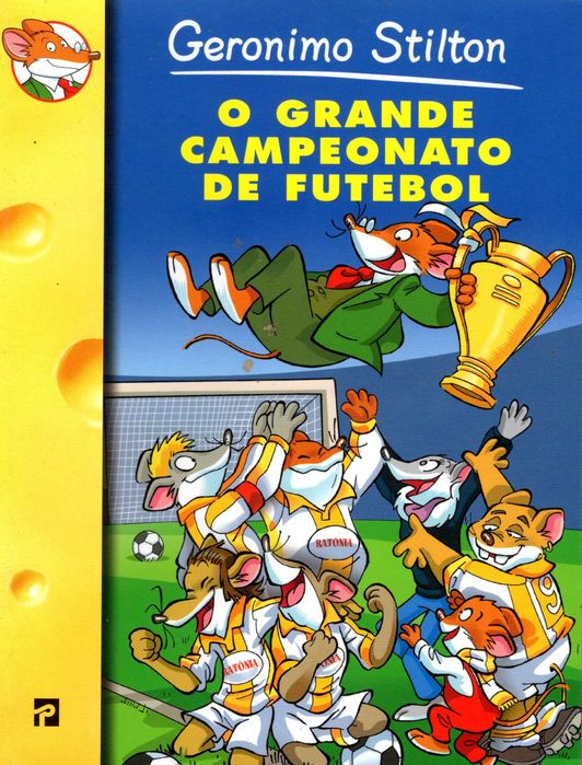Geronimo Stilton - "O Grande Campeonato de Futebol"