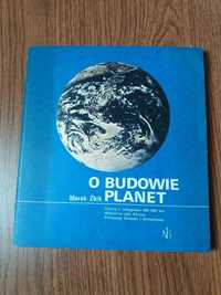 "O budowie planet" Marek Żbik