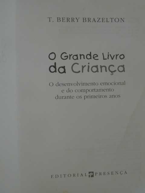 O Grande Livro da Criança de T. Berry Brazelton - 1ª Edição