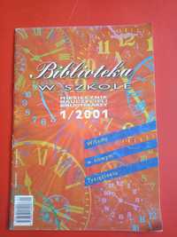 Biblioteka w szkole, nr 1/2001, styczeń 2001