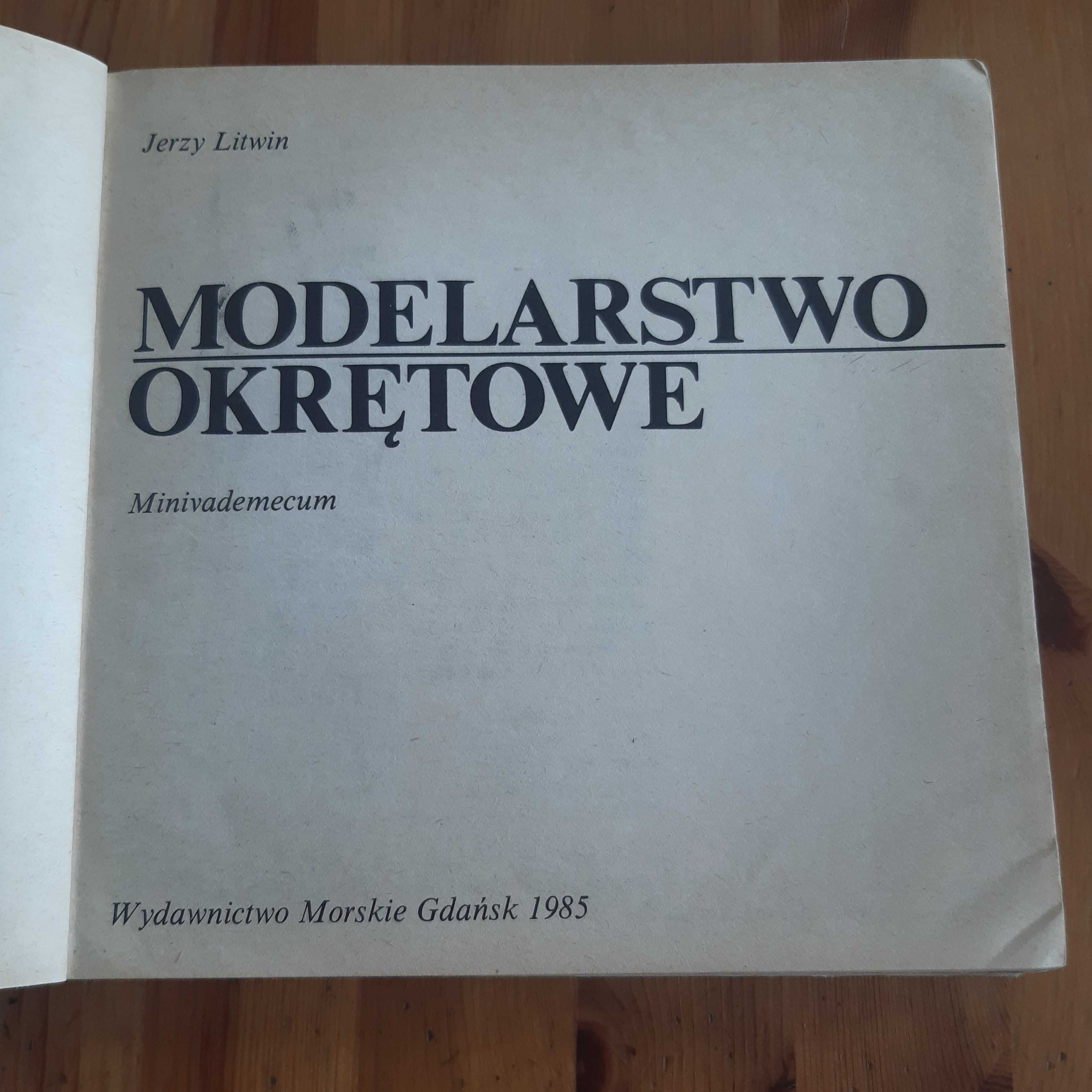 Modelarstwo okrętowe Jerzy Litwin