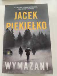 "Wymazani" - Jacek Piekiełko