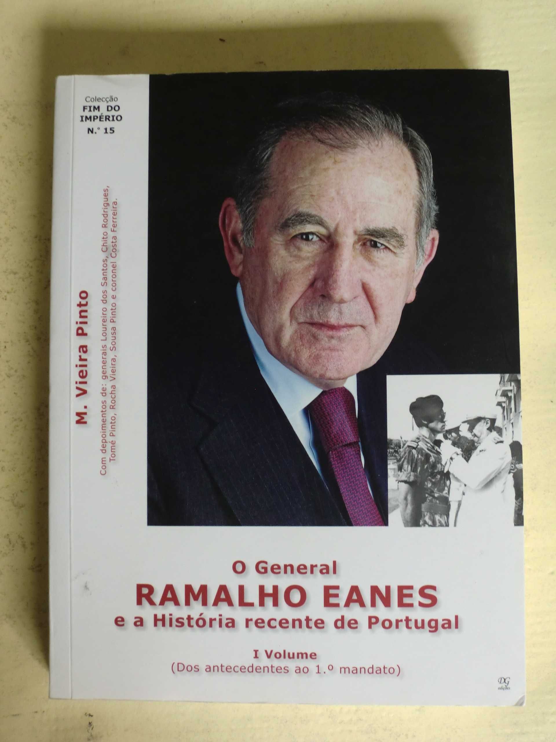 O General Ramalho Eanes e a História recente
M. Vieira Pinto