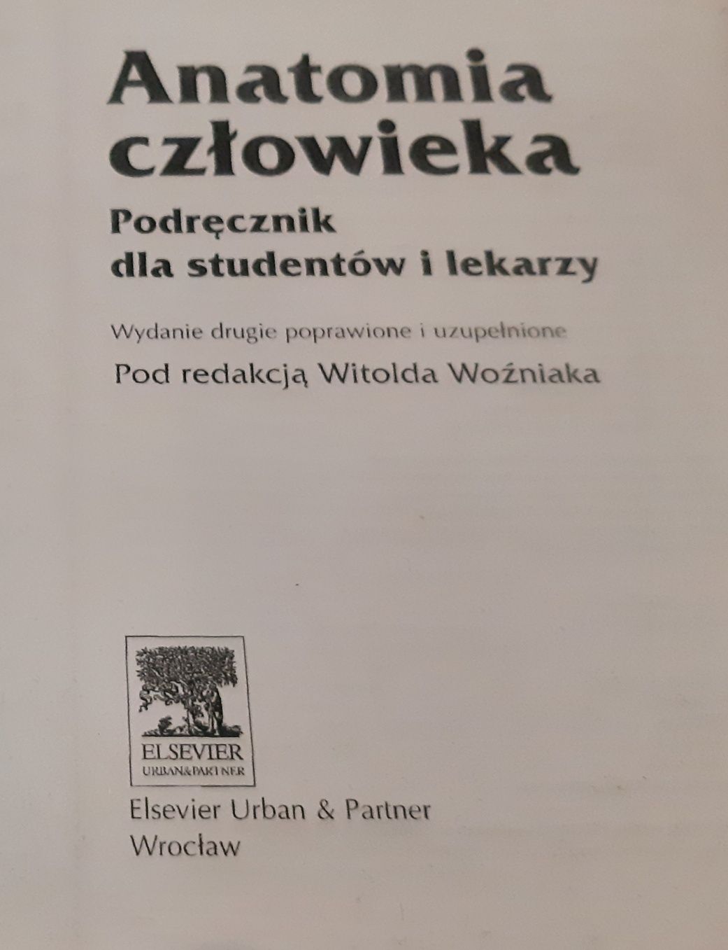 Anatomia człowieka Witolda Woźniaka podręcznik dla studentów medycyny