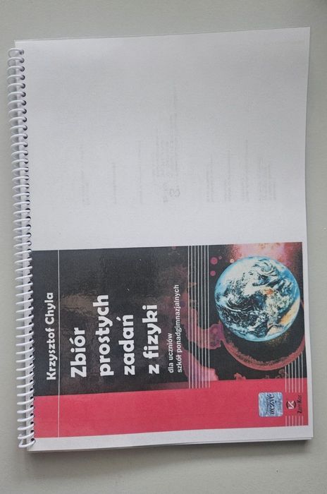 Krzysztof Chyla Zbiór prostych zadań z fizyki  Fizyka liceum Matura