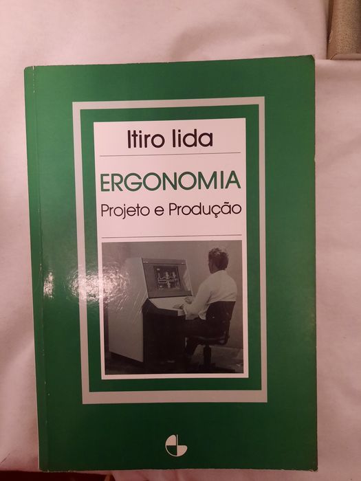 Livro Ergonomia "Ergonomia projeto e produção"