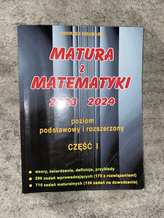 Części 1 oraz 2 - Andrzej Kiełbasa - Matematyka rozszerzona