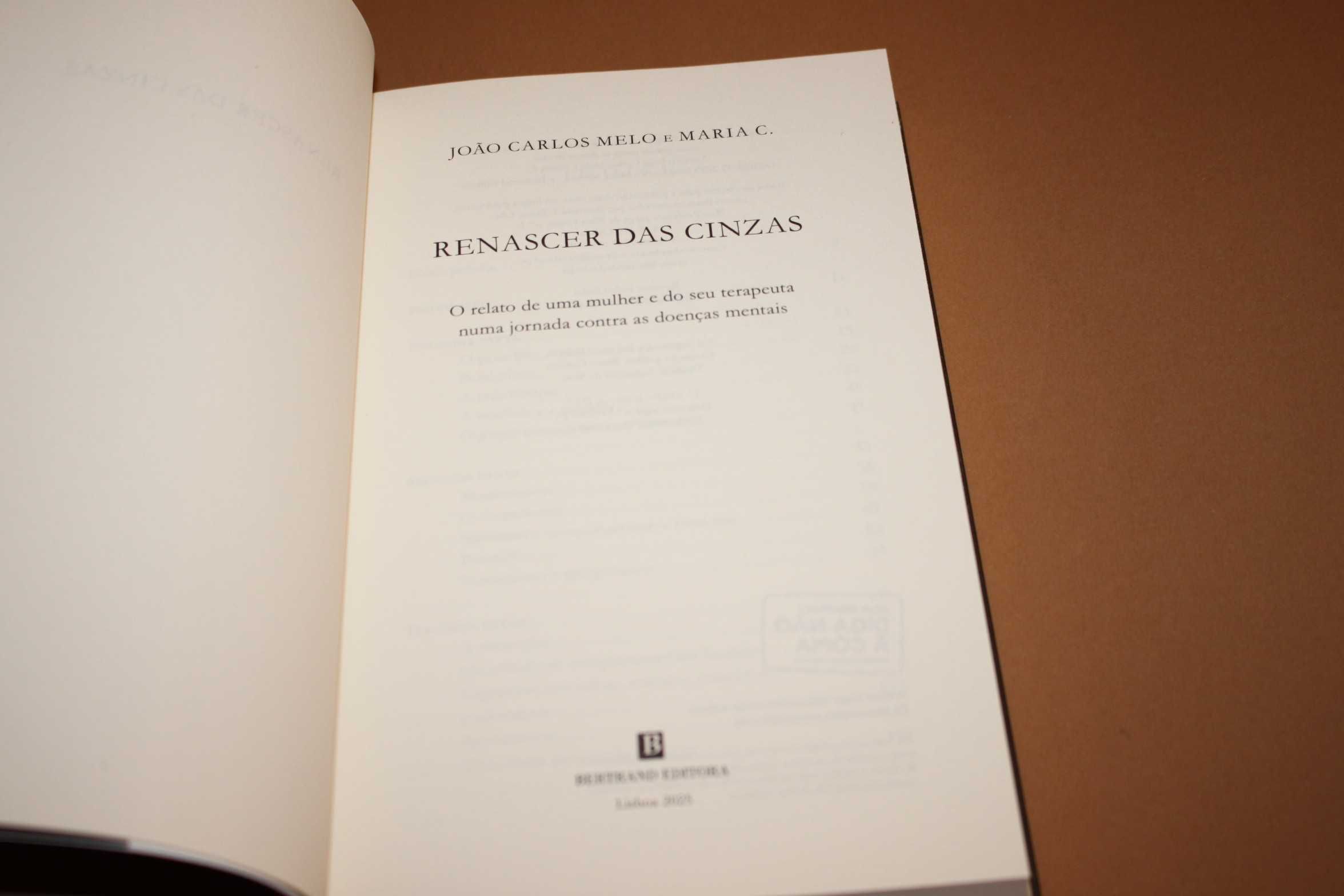 Renascer das Cinzas// João Carlos Melo  e Maria C.