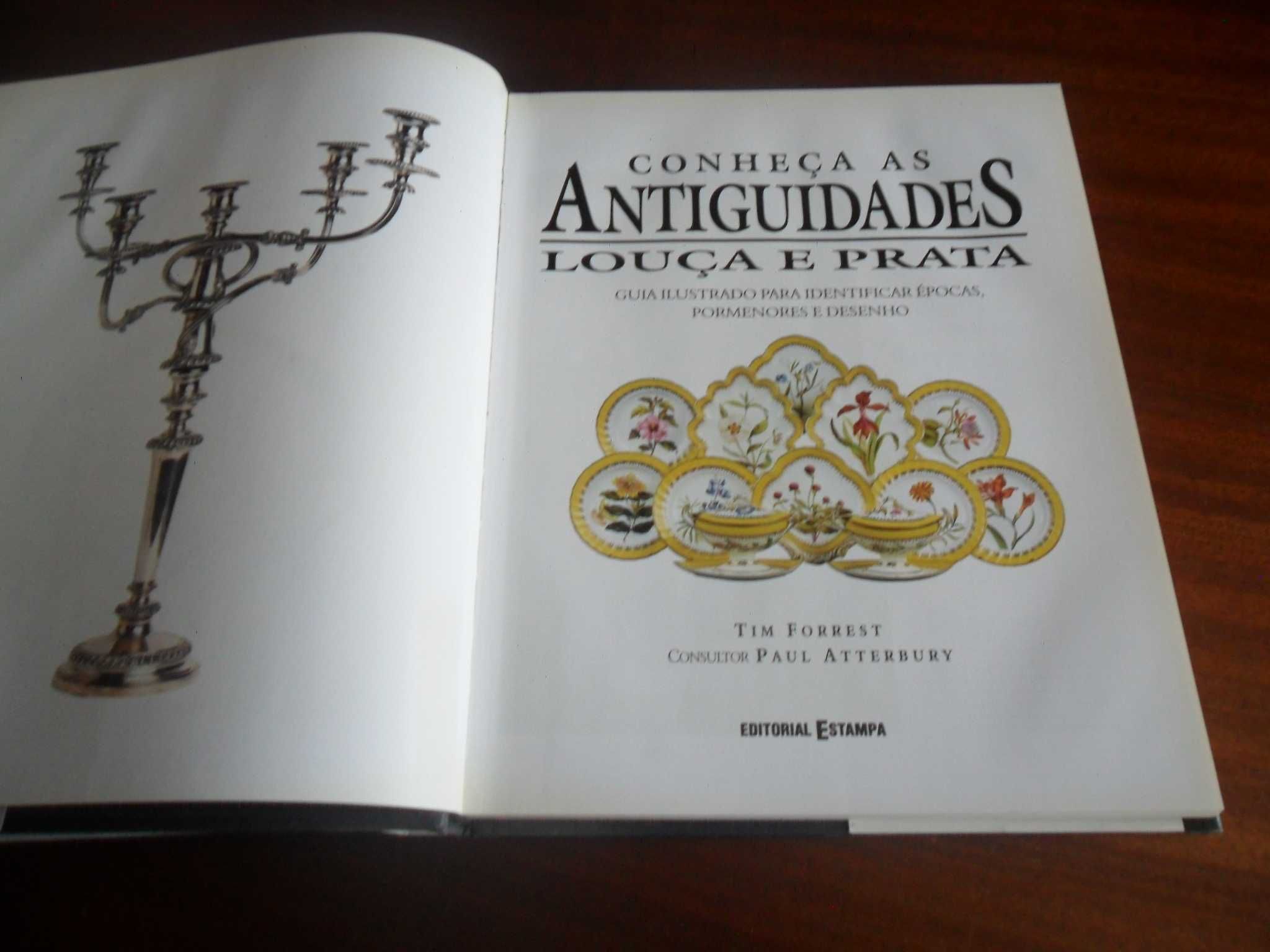 "Conheça As Antiguidades - Louça e Prata" de Tim Forrest - 1ª Ed. 1998