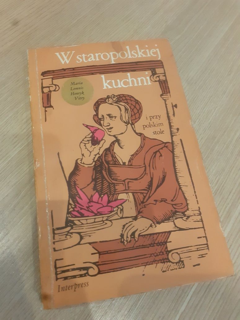 Książka "W staropolskiej kuchni i przy polskim stole"