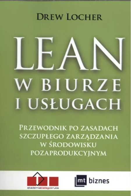 Lean w biurze i usługach - Drew Locher