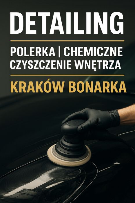 Detailing | Polerka | Chemiczne czyszczenie wnętrza – Kraków Bonarka
