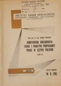 l.Wojtasik Adnotowana bibliografia teorii i praktyki propagandy 76 IBS