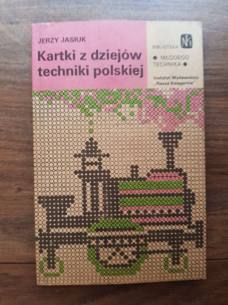 Kartki z dziejów techniki polskiej. Jasiuk