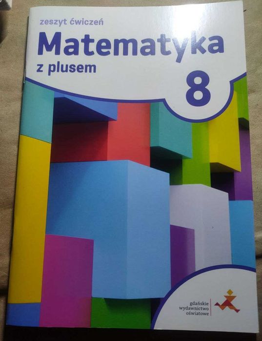 2 ćwiczenia - częściowo używane! czyste, nieużywane! GWO matematyka 8,