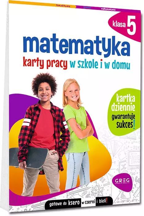 Matematyka. Karty pracy w szkole i w domu. Klasa 5. Greg