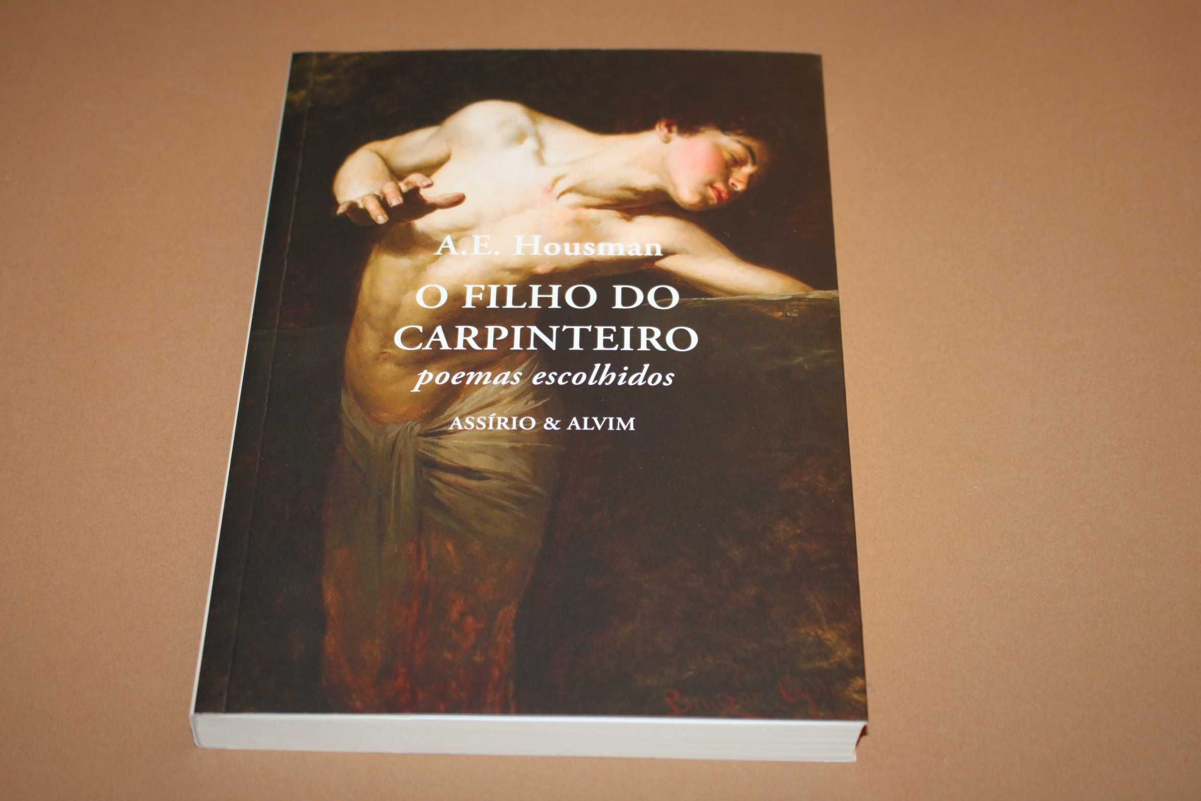 O Filho do Carpinteiro -poemas escolhidos // A.E. Housman