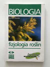 Biologia; Barbara Bukała; Fizjologia roślin