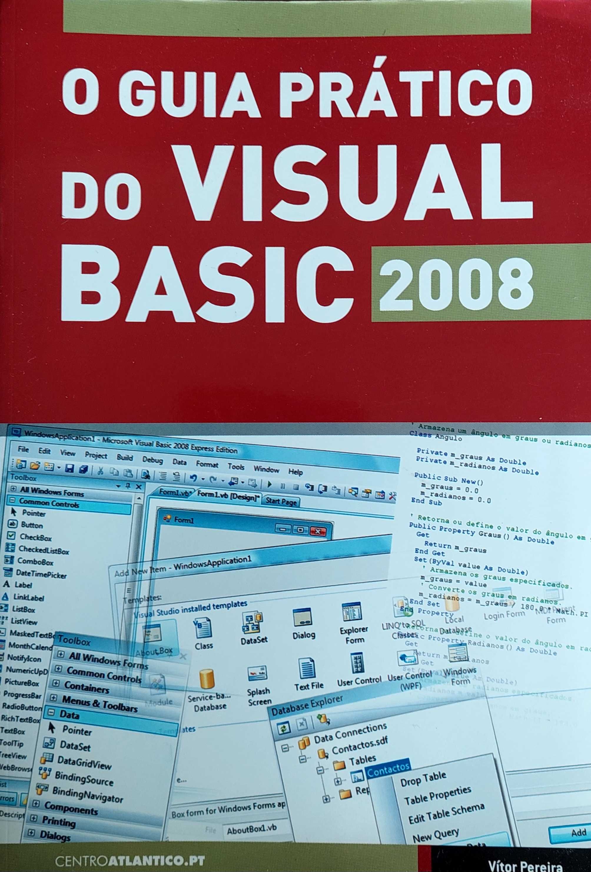 O Guia Prático do Visual Basic 2008 de Vítor Pereira