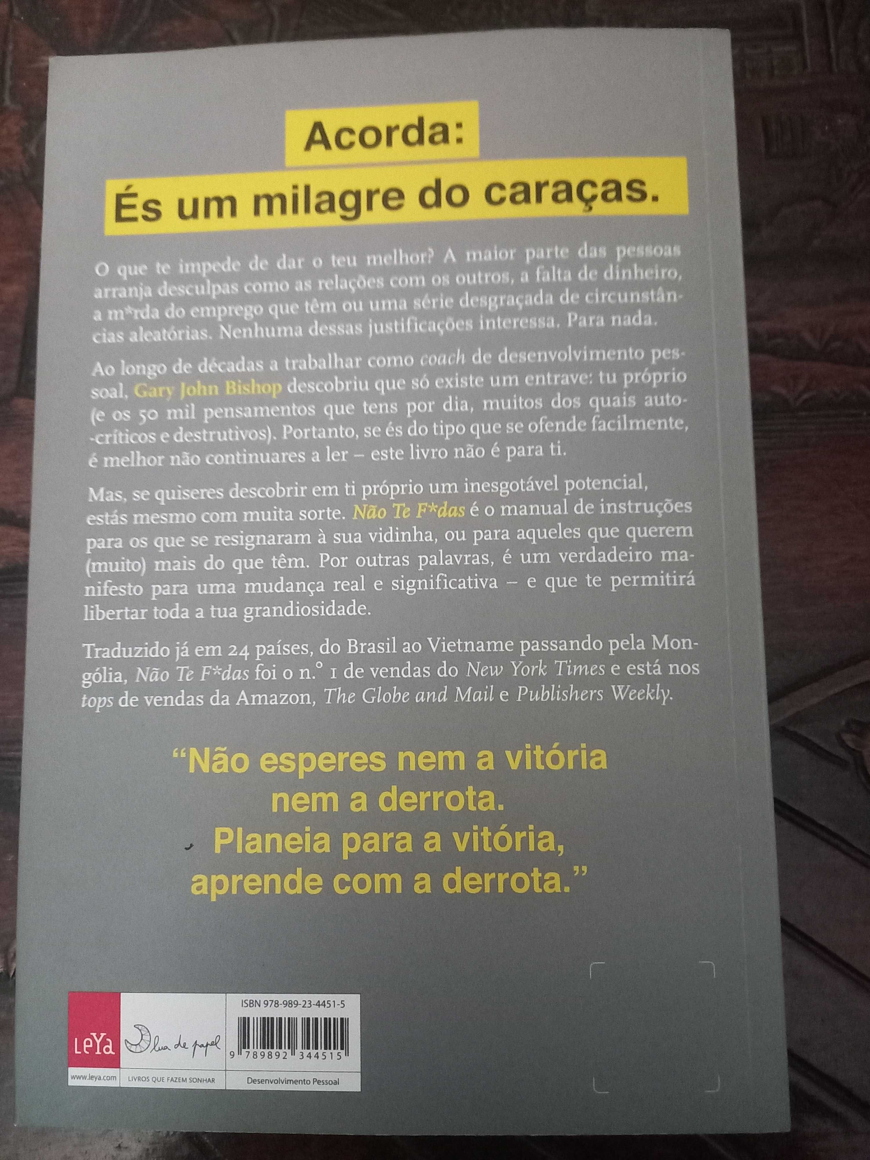 Não Te F*das - Sai da tua cabeça e faz-te à vida de Gary John Bishop